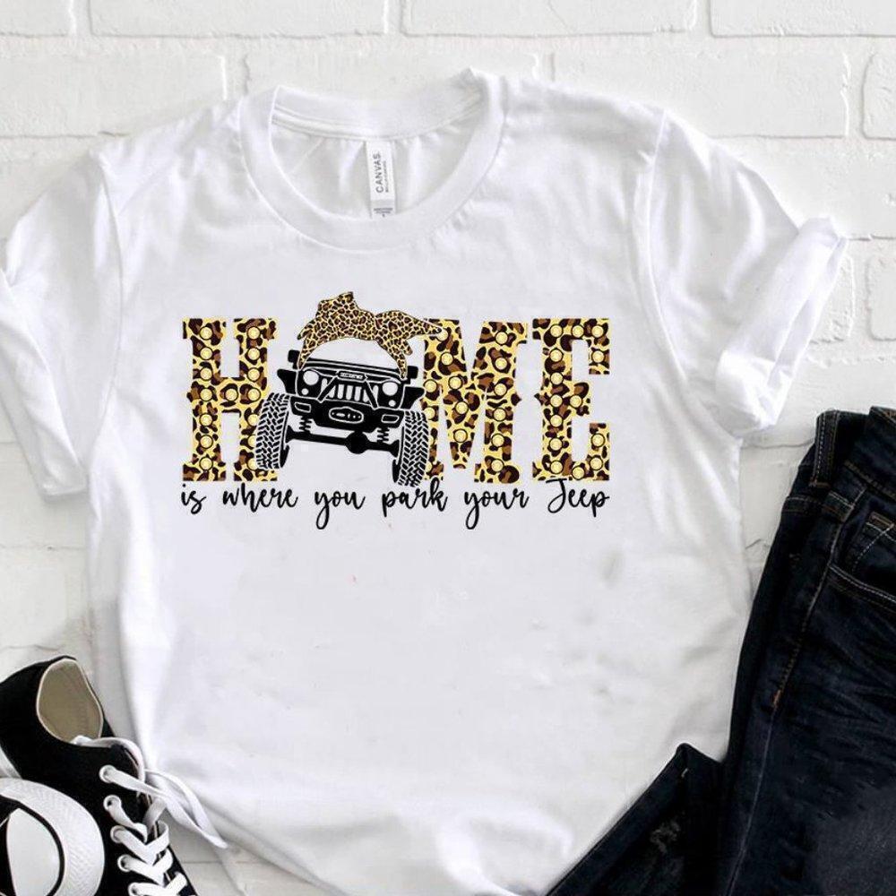Home Where You Park Your Jeep Camping Graphic Unisex T-Shirt